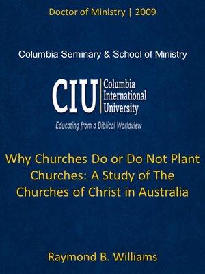 cover image of Why Churches Do or Do Not Plant Churches: A Study of The Churches of Christ in Australia